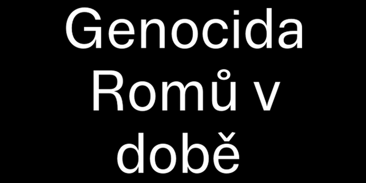 Genocida Romů v době 2. světové války | Muzeum romské kultury